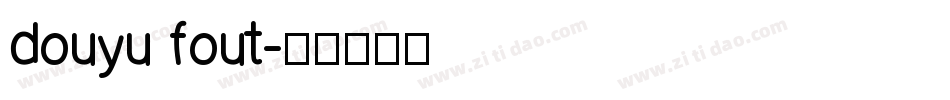 douyu fout字体转换